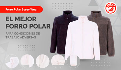 Forro Polar Surey Wear: El mejor forro polar para condiciones de trabajo adversas
