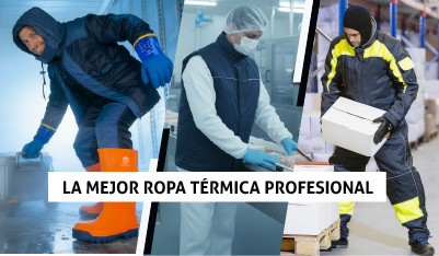 ¿Cuál es la mejor ropa térmica profesional para trabajos en frío extremo como cámaras frigoríficas y áreas con temperatura ambiente fría? 
