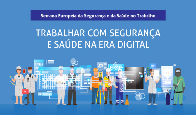 Semana Europeia para a Segurança e Saúde no Trabalho
